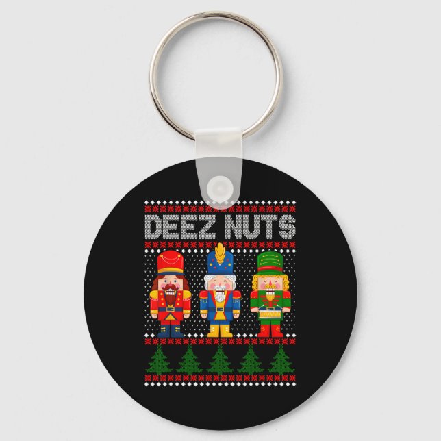 Deez Nuts Nutcracker Fun Ugly Christmas  Keychain (Front)
