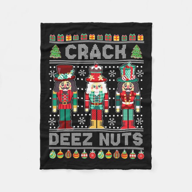 Deez Nuts Nutcracker Fun Ugly Christmas Xmas  Fleece Blanket (Front)