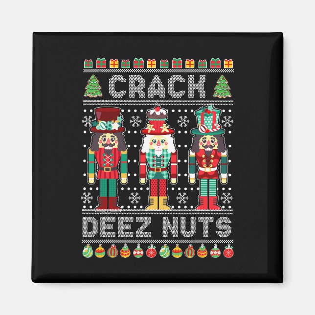 Deez Nuts Nutcracker  Fun Ugly Christmas  Xmas  Magnet (Front)