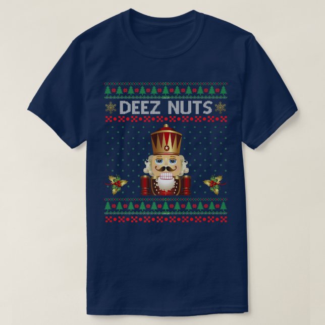 Deez Nuts Nutcracker Funny Ugly Christmas Sweater  (Design Front)