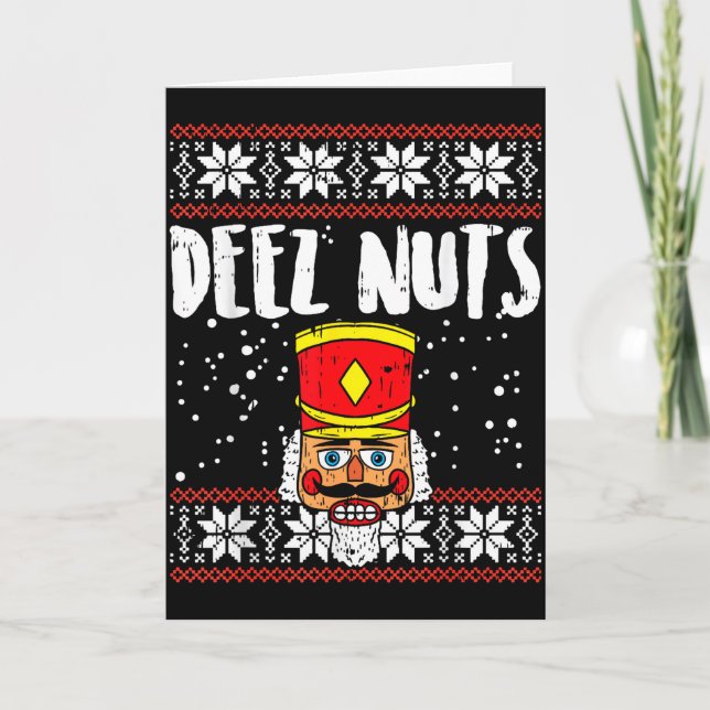 Deez Nuts Nutcracker Funny Ugly Christmas Sweater  Card (Front)