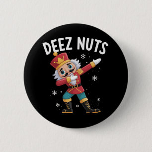 Deez Nuts Nutcracker Nut Funny Christmas  2 Inch Round Button