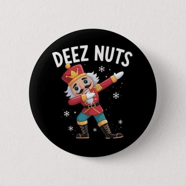 Deez Nuts Nutcracker Nut Funny Christmas  2 Inch Round Button (Front)