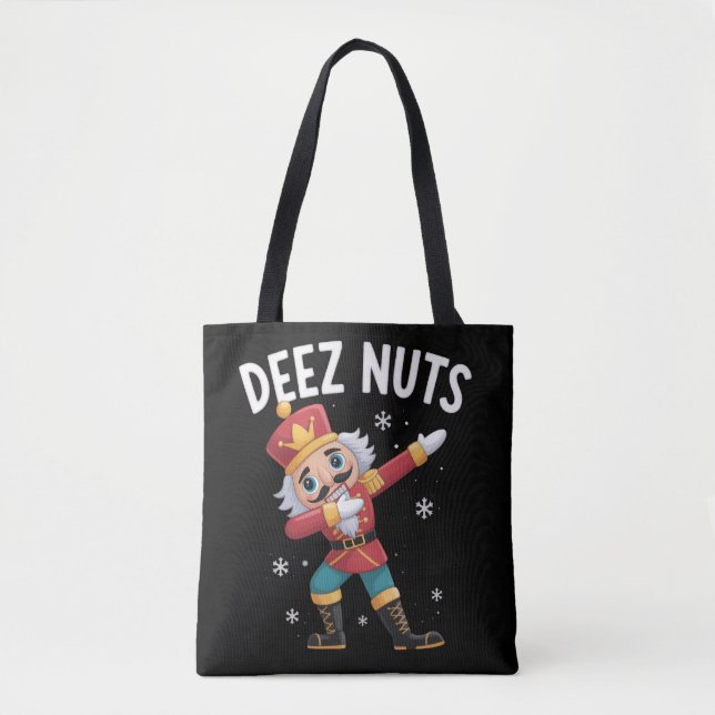 Deez Nuts Nutcracker Nut Funny Christmas  Tote Bag (Front)
