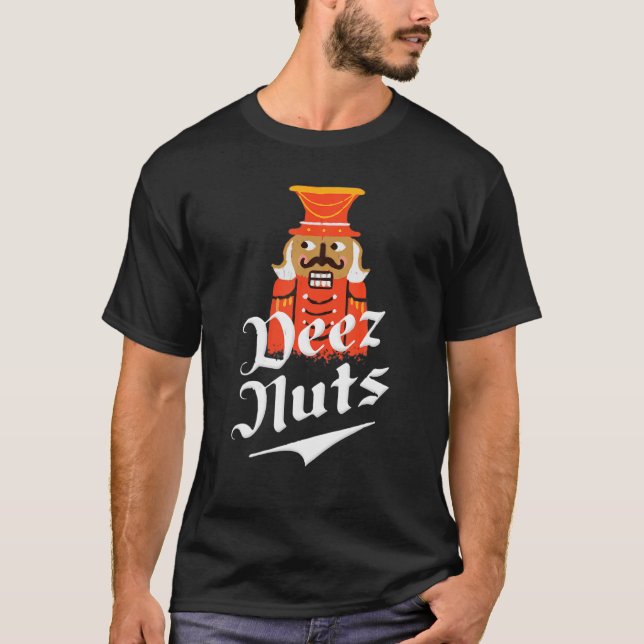 Deez Nuts Nutcracker Nut Men T-Shirt (Front)