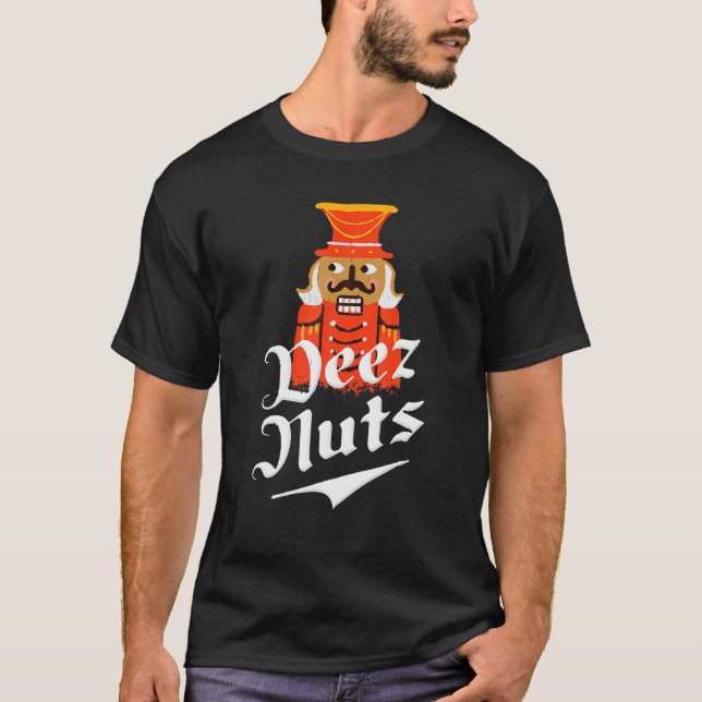 Deez Nuts Nutcracker Nut Men T-Shirt (Front)