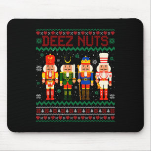 Deez Nuts Nutcracker Nut Shirt Funny Christmas Xma Mouse Pad