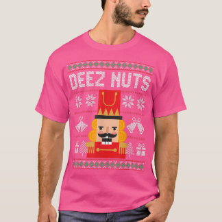 Deez Nuts Nutcracker Shirt Funny Ugly Christmas Sw