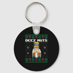 Deez Nuts Nutcracker Shirt Funny Ugly Christmas Sw Keychain