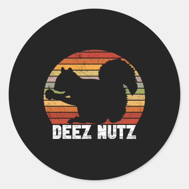 Deez Nutz Nutcracker Squirrel Gopher Chipmunk Dees Classic Round Sticker (Front)
