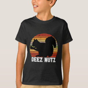Deez Nutz Nutcracker Squirrel Gopher Chipmunk Dees T-Shirt