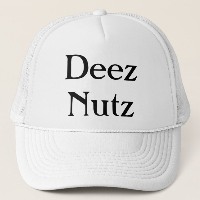 Deez Nutz Trucker Hat (Front)