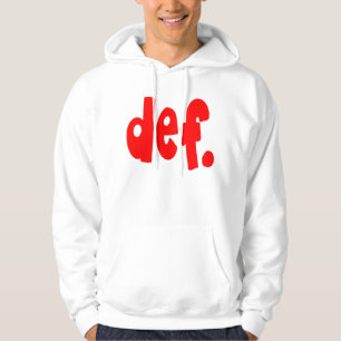 def. hoodie