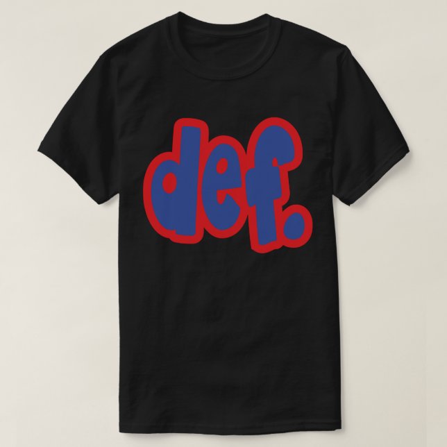 def. T-Shirt (Design Front)