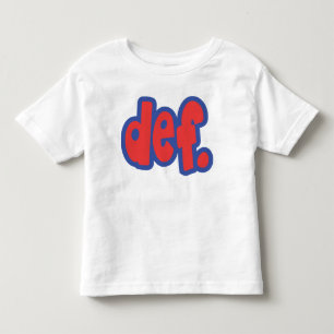 def. toddler t-shirt