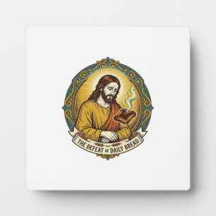 Defeated Jesus Smoking Burnt Toast Breakfast Kitch Plaque