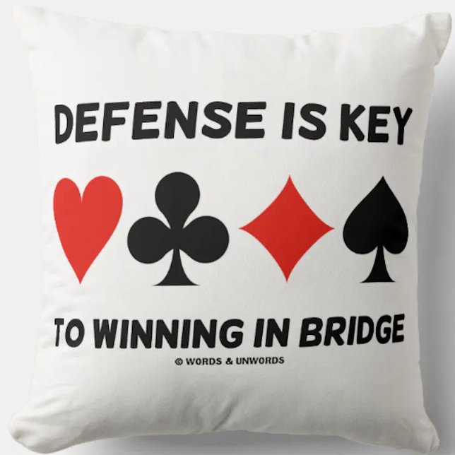 Defence Is Key To Winning In Bridge Card Suits Throw Pillow (Let your wry bridge player side come alive with this throw pillow.)