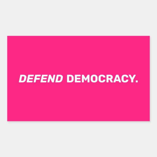Defend democracy modern typography hot pink sticker (Front)