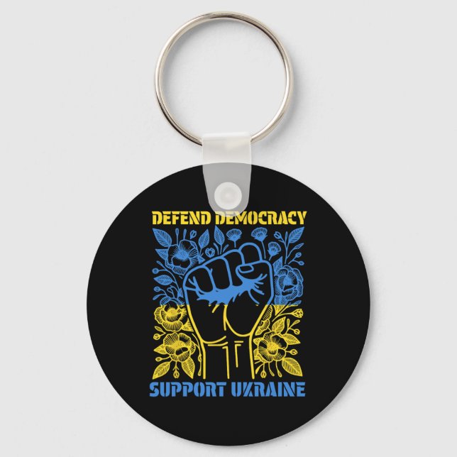Defend Democracy Support Ukraine Peace Stand With  Keychain (Front)