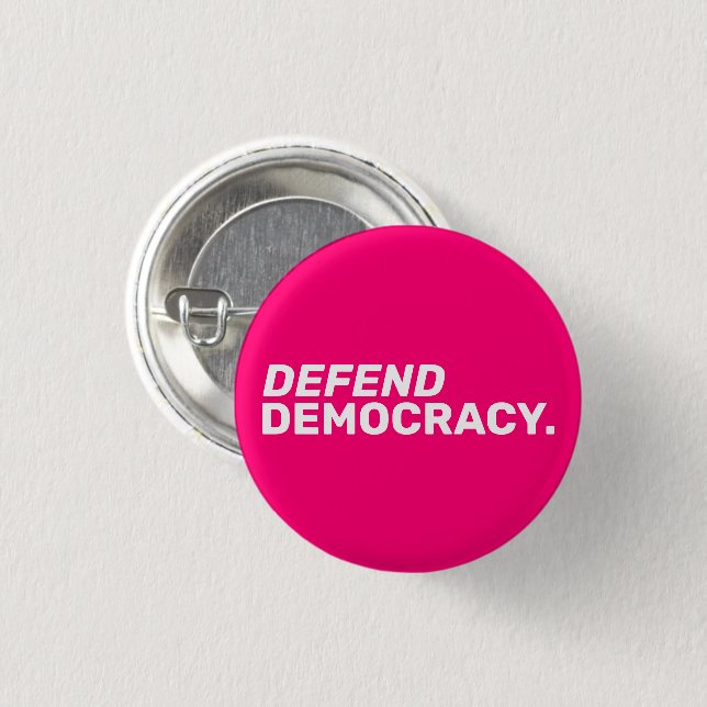 Defend democracy women rights pro choice hot pink 1 inch round button (Front & Back)