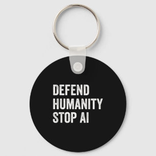 Defend Humanity Stop Ai Funny Tech Saying Vintage Keychain