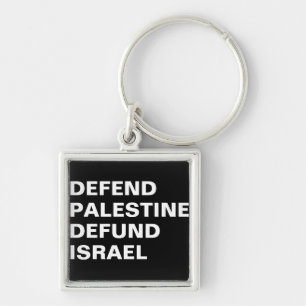 Defend Palestine defund Israel- Anti Israel Keychain