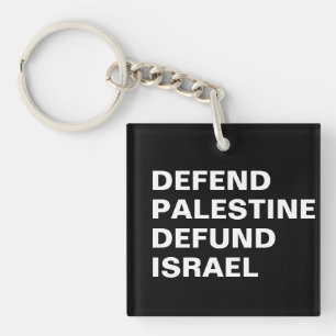 Defend Palestine defund Israel- Anti Israel Keychain