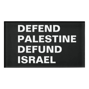 Defend Palestine defund Israel- Anti Israel Name Tag