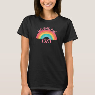 Defend Roe V Wade Pro Abortion Rights Pro Choice F T-Shirt