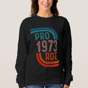 Defend Roe V Wade Pro Choice Abortion Rights Femin Sweatshirt