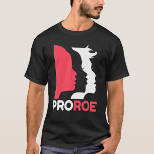 Defend Roe V Wade Pro Choice Abortion Rights Femin T-Shirt