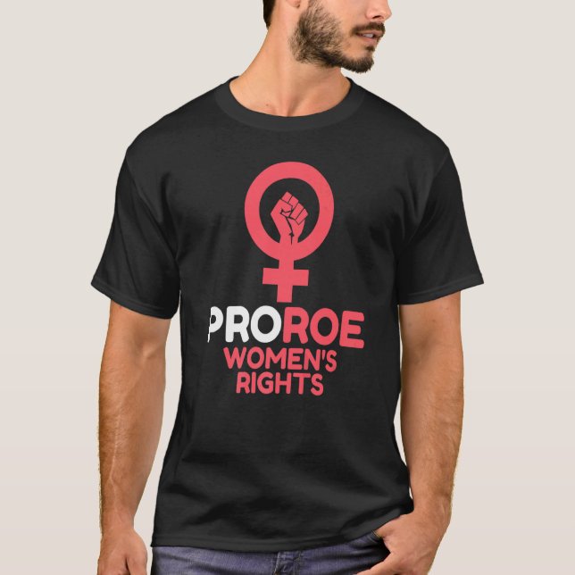 Defend Roe V Wade Pro Choice Abortion Rights Femin T-Shirt (Front)