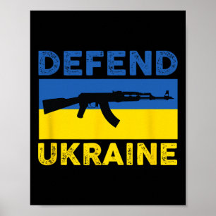 Defend Ukraine - Support Ukraine - Flag Ak-47 Ak-7 Poster