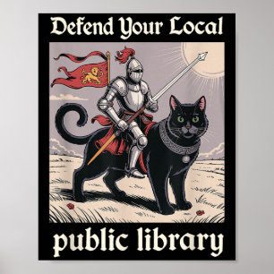 Defend Your Local Public Library Funny Knight Cat Poster