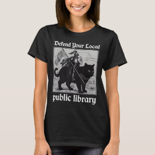 Defend Your Local Public Library Funny Knight Cat  T-Shirt