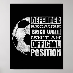 Defender Brick Wall Position Sports Footll Ll Socc Poster