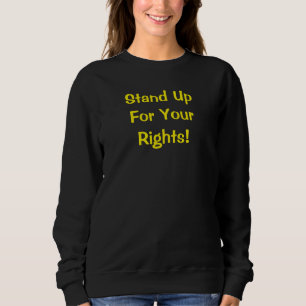 Défendez Votre Sweatshirt De Message Droits