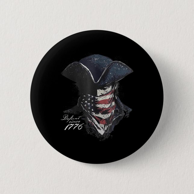 Defiant Since 1776  2 Inch Round Button (Front)