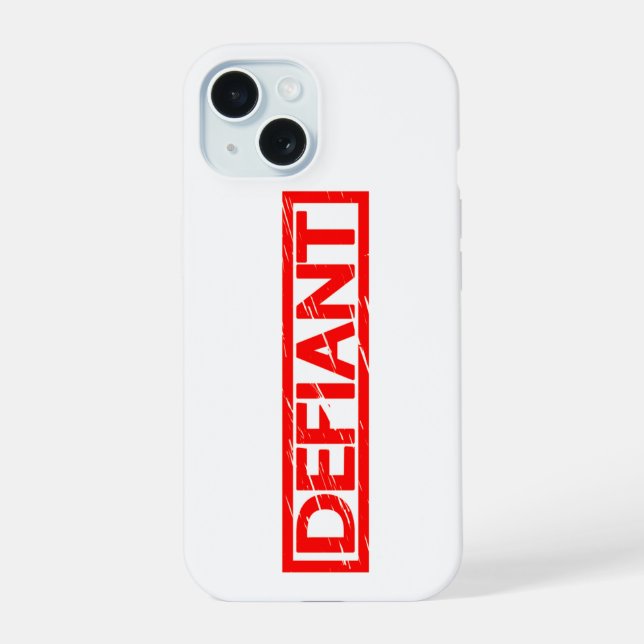 Defiant Stamp iPhone 15 Case (Back)
