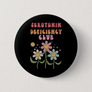 Deficiency Club Mental Health Anxiety Depression  2 Inch Round Button