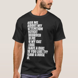 Deficit Disorder Dyslexia Aspergers Spectrum T-Shirt