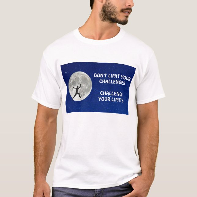 Défiez vos limites citation motivante T-Shirt (Devant)