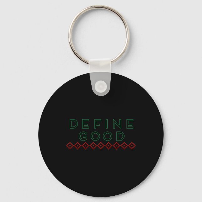 Define Good Santa List Funny Pun  Keychain (Front)