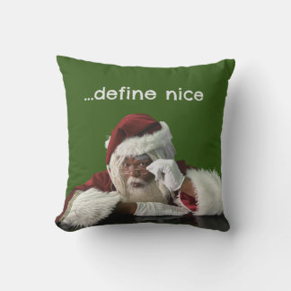 Define Nice . . . Throw Pillow