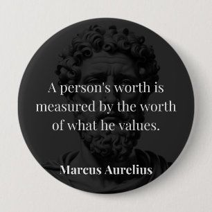Defining Worth: Marcus Aurelius on Values 4 Inch Round Button