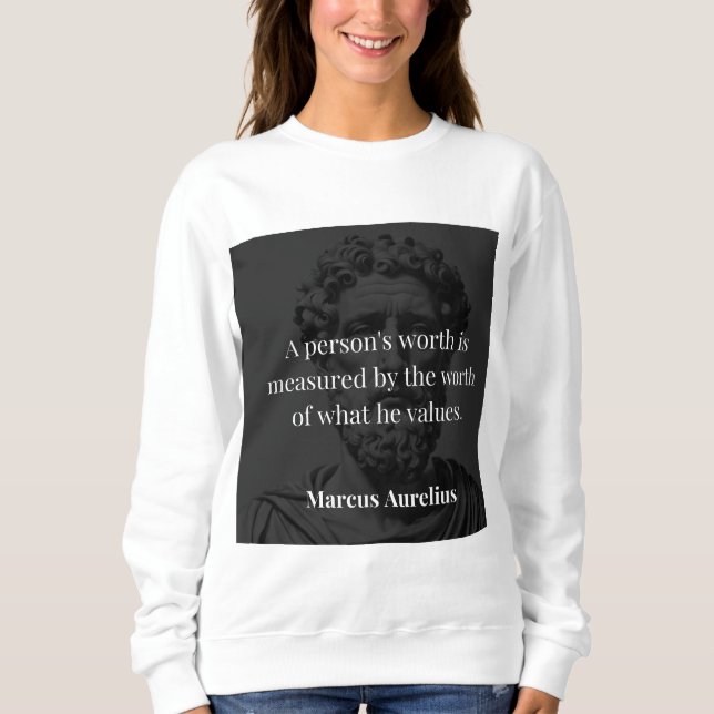 Defining Worth: Marcus Aurelius on Values Sweatshirt (Front)