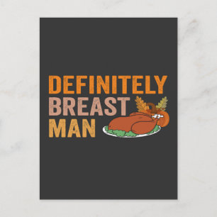 Definitely Breast Man Funny Thanksgiving Turkey Invitation Postcard