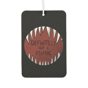 Definitely NOT a Mimic D&D Gaming Gifts Air Freshener