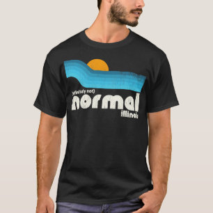 Definitely Not Normal Illinois T-Shirt