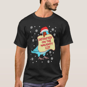 Definitely On Naughty List Parrot I Blue Indian Ri T-Shirt
